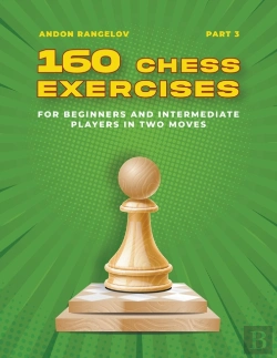 Bertrand.pt - 160 Chess Exercises For Beginners And Intermediate Players In Two Moves, Part 3