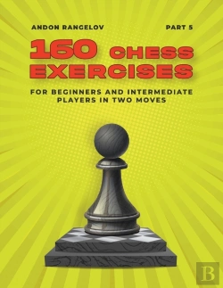 Bertrand.pt - 160 Chess Exercises For Beginners And Intermediate Players In Two Moves, Part 5