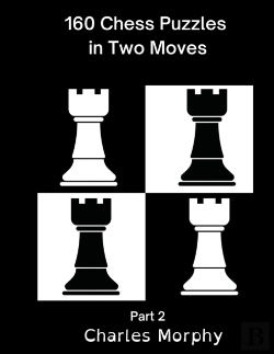 Bertrand.pt - 160 Chess Puzzles In Two Moves, Part 2