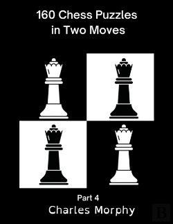 Bertrand.pt - 160 Chess Puzzles In Two Moves, Part 4