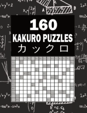 160 Kakuro Puzzles