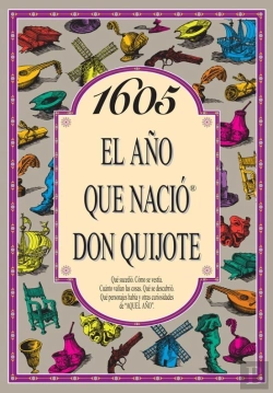 Bertrand.pt - 1605 El Año Que Nació Don Quijote