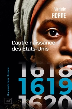 Bertrand.pt - 1619 : L'Autre Naissance Des Etats-Unis