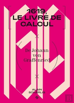 Bertrand.pt - 1619, Le Livre De Calcul De Johan Rudolff Von Graffenried