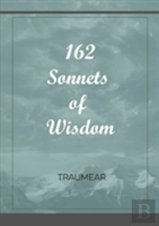 162 Sonnets Of Wisdom