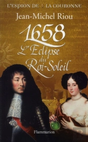 1658, L'Éclipse Du Roi Soleil