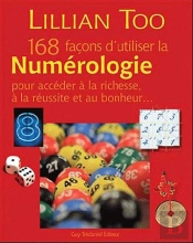 168 Facons D'Utiliser La Numerologie Pour Acceder A La Richesse A La Reussite