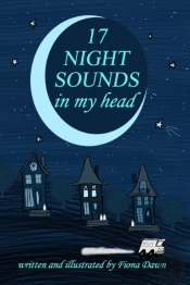 17 Night Sounds In My Head