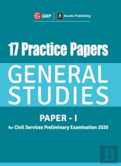 17 Practice Papers General Studies Paper I For Civil Services Preliminary Examination 2020