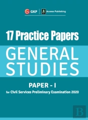 17 Practice Papers General Studies Paper I For Civil Services Preliminary Examination 2020