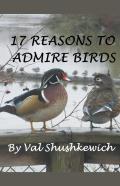17 Reasons To Admire Birds