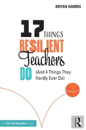 17 Things Resilient Teachers Do