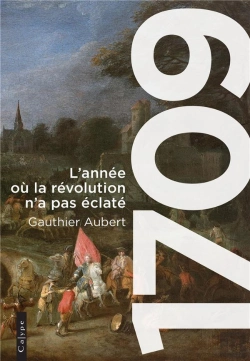Bertrand.pt - 1709 - L'Annee Ou La Revolution N'A Pas Eclate