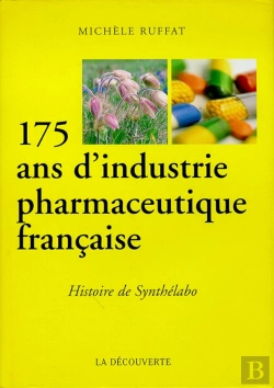 Bertrand.pt - 175 Ans D Industrie Pharmaceutique Francaise