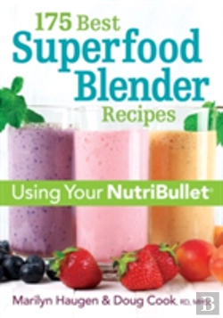 Bertrand.pt - 175 Best Superfood Blender Recipes