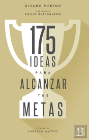 175 Ideas Para Alcanzar Tus Metas