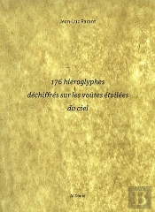176 Hiéroglyphes Déchiffrés Sur Les Voûtes Étoilées Du Ciel