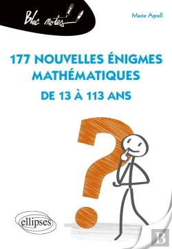 Bertrand.pt - 177 Nouvelles Énigmes Mathématiques De 13 À 113 Ans