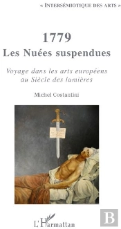 1779 ; Les Nuées Suspendues ; Voyage Dans Les Arts Européens Au Siècle Des Lumières
