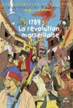 Bertrand.pt - 1789 : La Révolution Marseillaise