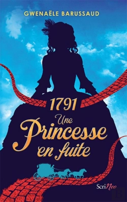 Bertrand.pt - 1791 - Une Princesse En Fuite