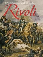 1796-1797 Du Pont D'Arcole A La Bataille De Rivoli