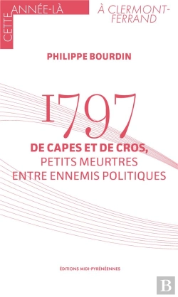 Bertrand.pt - 1797 De Capes Et De Cros - Petits Meurtres Entre Ennemis Politiques