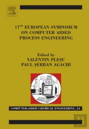 17th European Symposium On Computed Aided Process Engineering