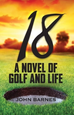 Bertrand.pt - 18: A Novel Of Golf And Life