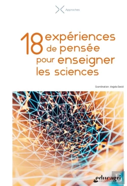 Bertrand.pt - 18 Expériences De Pensée Pour Enseigner Les Sciences