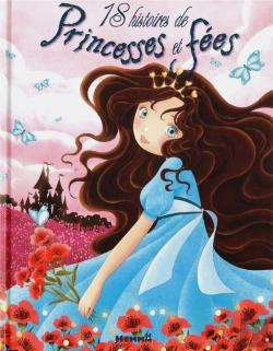 Bertrand.pt - 18 Histoires De Princesses Et De Fees