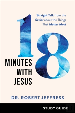 Bertrand.pt - 18 Minutes With Jesus Study Guide