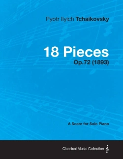 Bertrand.pt - 18 Pieces - A Score For Solo Piano Op.72 (1893)