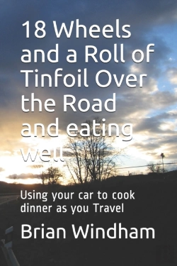 Bertrand.pt - 18 Wheels And A Roll Of Tinfoil Over The Road And Eating Well