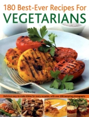 180 Best-Ever Recipes For Vegetarians