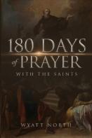 180 Days Of Prayer With The Saints