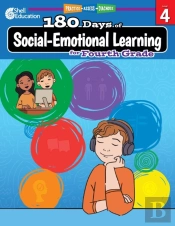 180 Daysâ„¢: Social-Emotional Learning For Fourth Grade