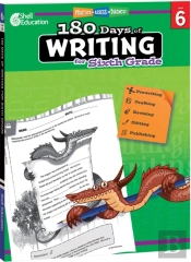 180 Daysâ„¢: Writing For Sixth Grade