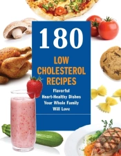 180 Low Cholesterol Recipes
