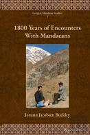 1800 Years Of Encounters With Mandaeans