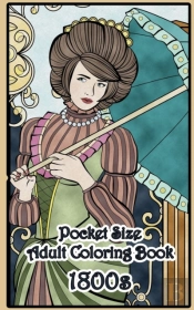 1800'S Pocket Size Adult Coloring Book:
