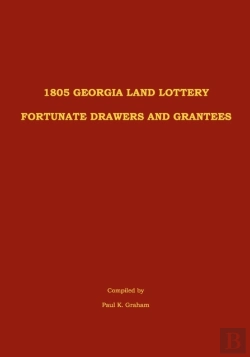 Bertrand.pt - 1805 Georgia Land Lottery Fortunate Drawers And Grantees