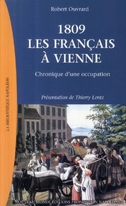 Bertrand.pt - 1809, Les Français À Vienne ; Chronique D'Une Occupation