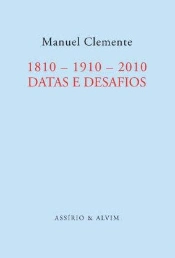 1810 - 1910 - 2010 - Datas e Desafios