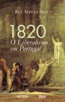 1820: O Liberalismo em Portugal