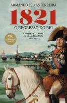 1821 - O Regresso do Rei