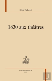 1830 Aux Théâtres