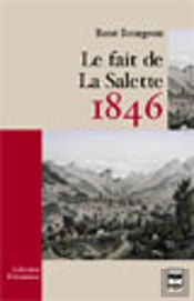 1846 : Le Fait De La Sallette