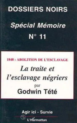Bertrand.pt - 1848 : Abolition De L'Esclavage ; La Traite Et L'Esclavage Négriers