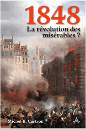 1848 ; La Révolution Des Misérables